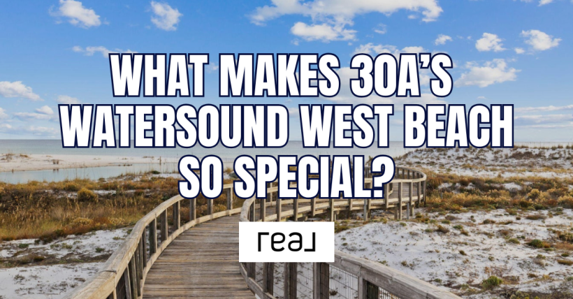 What Makes 30A's Watersound West Beach So Special?